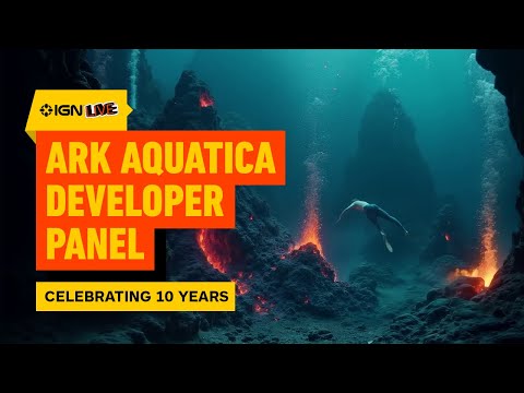 Ark Aquatica – Developer Panel | IGN Live 2025