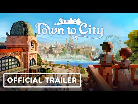 Town to City – Official Demo Trailer | Wholesome Direct 2025