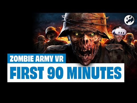 Zombie Army VR PCVR Gameplay – THE FIRST 90 MINUTES!