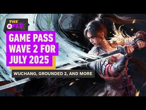 Xbox Game Pass Announces Wave 2 for July 2025 – IGN Daily Fix
