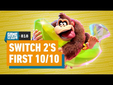 Game Scoop! 818: Nintendo Switch 2’s First 10/10