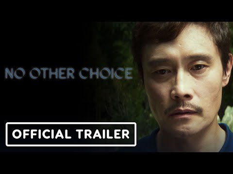 No Other Choice – Official Teaser Trailer (2025) Lee Byung-hun, Son Ye-jin