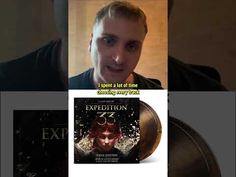 Expedition 33’s composer spent 10 days working on the vinyl release.