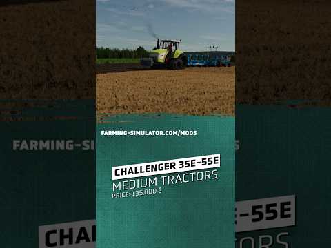 🔧 Mod Spotlight: Challenger 35E-55E Series 🌾