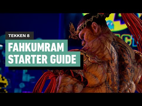 Tekken 8 – Fahkumram Starter Guide and Early Look