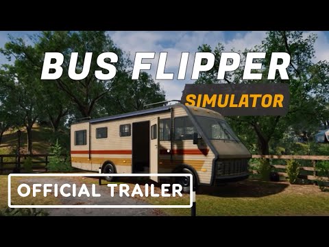 Bus Flipper: Renovator Simulator – Official Launch Trailer