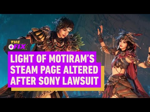 Light of Motiram’s Steam Page Quietly Altered by Tencent After Sony Lawsuit – IGN Daily Fix
