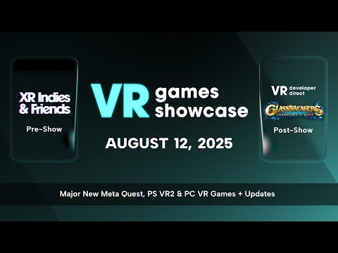 VR Games Showcase | August 2025