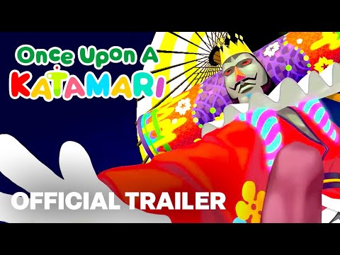 Once Upon A KATAMARI – Official Announcement Trailer