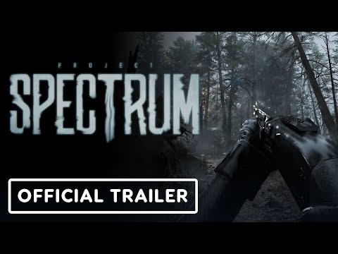 Project Spectrum – Exclusive Gameplay Trailer
