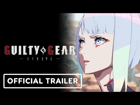 Guilty Gear Strive – Official Lucy Character Trailer