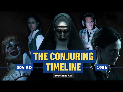 The Conjuring Universe Timeline in Chronological Order (2025 Edition)