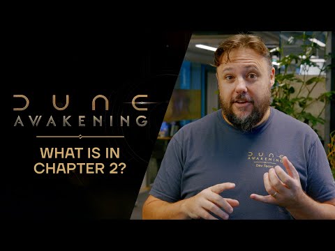 Dune: Awakening — What’s in Chapter 2?
