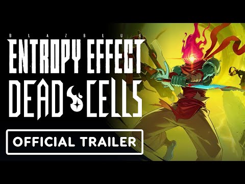 BlazBlue: Entropy Effect x Dead Cells Crossover – Official Launch Trailer