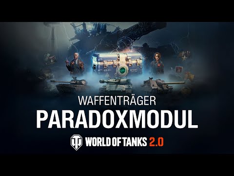 Waffenträger: Get the Paradoxmodul | World of Tanks