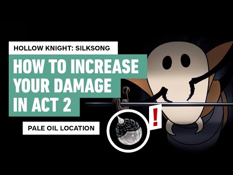 Hollow Knight Silksong – How to Get Needle Upgrade 2 – Pale Oil Location Guide