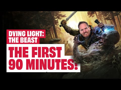 Dying Light: The Beast Gameplay – THE FIRST 90 MINUTES!