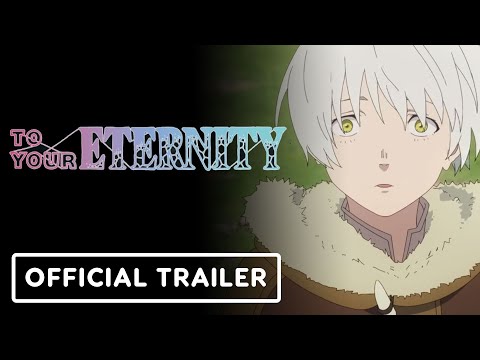 To Your Eternity Season 3 – Official Trailer (English Subtitles)