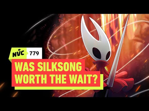 Was Silksong Worth the Wait? – NVC 779