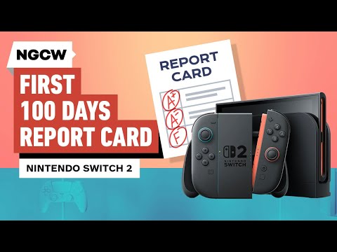 Nintendo Switch 2’s First 100 Days Report Card – Next-Gen Console Watch