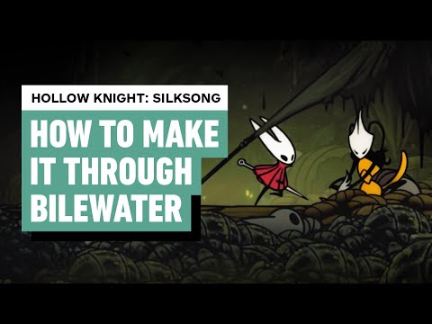 Hollow Knight: Silksong – How to Make It Through Bilewater