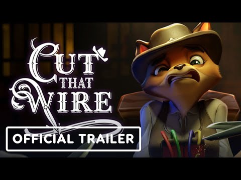 Cut That Wire – Official Reveal Trailer