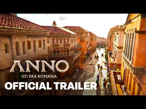 Anno 117 Pax Romana: PC Features and Empire Engine Trailer