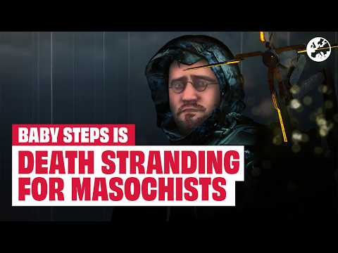 Baby Steps is Death Stranding for Masochists