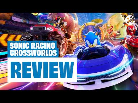 Sonic Racing Crossworlds REVIEW: Too Much Chaos. Not Enough Emeralds?