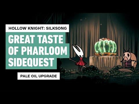 Hollow Knight: Silksong – Great Taste of Pharloom Sidequest Guide (Second Pale Oil Upgrade)