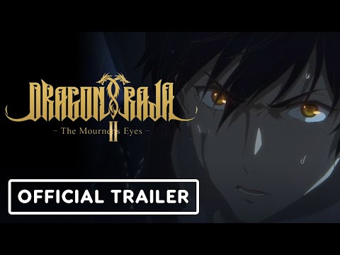 Dragon Raja 2: The Mourner’s Eyes – Official Trailer (English Subtitles)