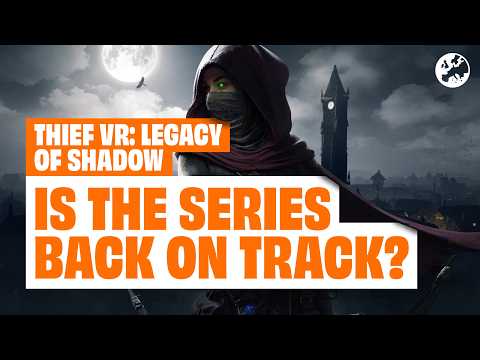 Thief VR: Legacy Of Shadow Preview
