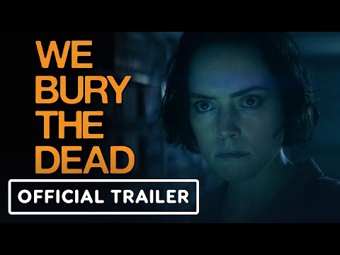 We Bury The Dead – Official Teaser Trailer (2025) Daisy Ridley