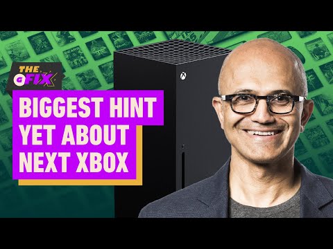 Microsoft CEO Drops Big Hint About Next Xbox – IGN Daily Fix