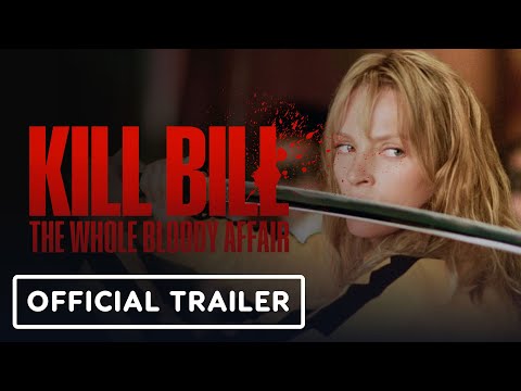 Kill Bill: The Whole Bloody Affair – Official Trailer (2025) Uma Thurman