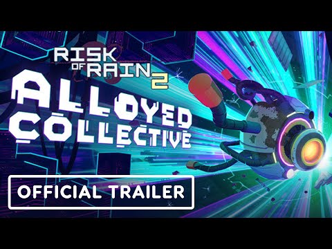 Risk of Rain 2: Alloyed Collective – Official Launch Trailer