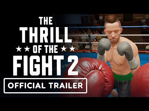 The Thrill of the Fight 2 – Official Launch Trailer
