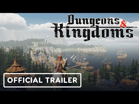 Dungeons & Kingdoms – Official Early Access Launch Trailer
