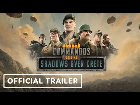 Commandos: Origins – Shadows over Crete – Official Launch Trailer