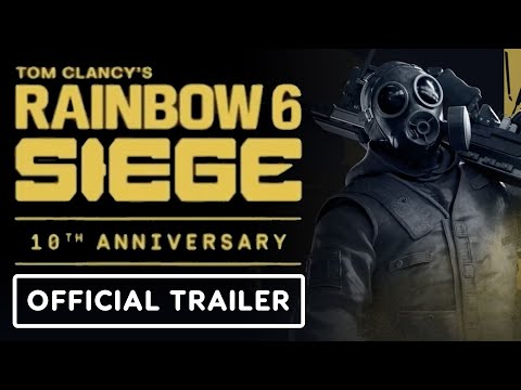 Rainbow Six Siege – Official 10th Anniversary Celebration Trailer
