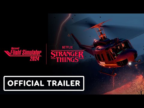Microsoft Flight Simulator 2024 – Official Stranger Things Expansion Trailer