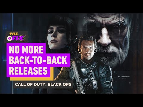 Call of Duty Will Stop Back-to-Back Releases of Black Ops, Modern Warfare – IGN Daily Fix