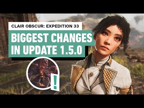 Clair Obscur: Expedition 33 – Biggest Changes In Patch 1.5.0 Update