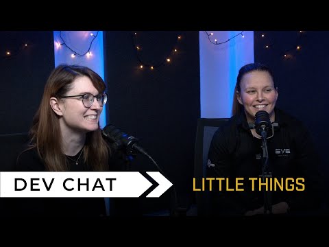 Dev Chat: The Gift of Little Things