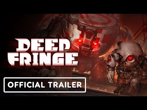 Deep Fringe – Official Early Access Release Date Teaser Trailer