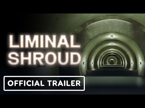 Liminal Shroud – Official Trailer