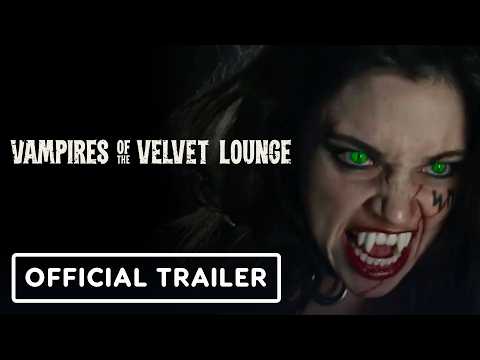 Vampires Of The Velvet Lounge – Official Trailer (2026) Mena Suvari, Dichen Lachman, Rosa Salazar