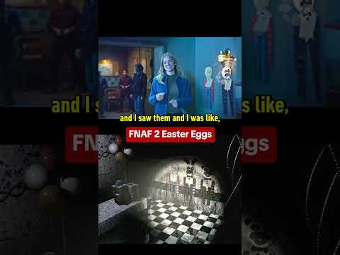 Did you spot these FNAF 2 Easter eggs?