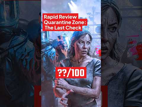 Rapid Review Quarantine Zone: The Last Check