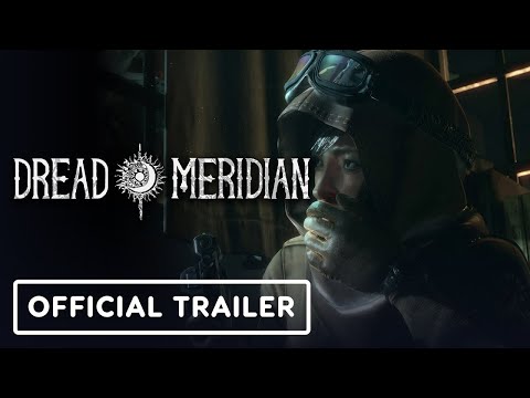 Dread Meridian – Official Launch Trailer